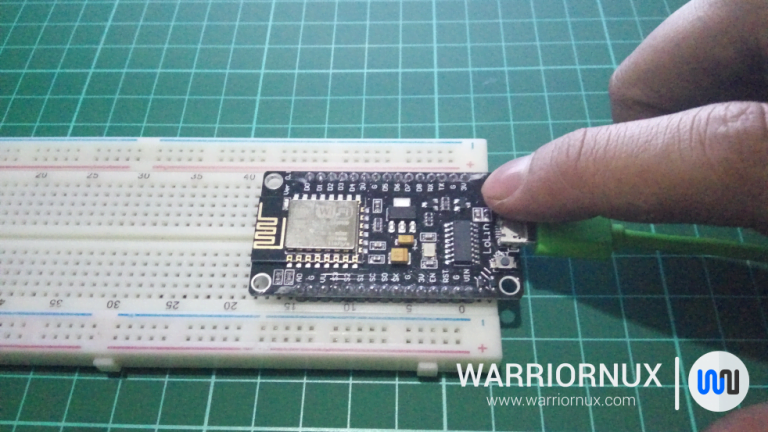 Cara Memprogram dan Setup NodeMCU Menggunakan Arduino IDE - Warriornux